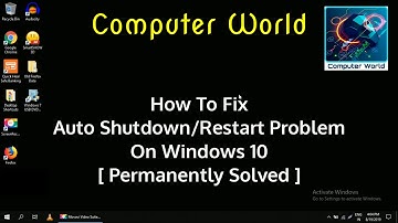 How To Fix Auto Shutdown/Restart Problem On Windows 10 [ Permanently Solved ]