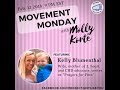 Movement Monday 2/12/18 - Kelly Blumenthal