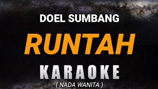 Download lagu Runtah - Doel Sumbang (Karaoke) Nada Wanita