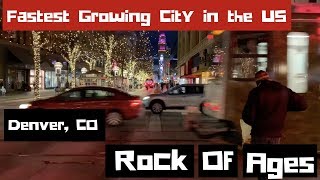 Fastest Growing City in the US - Denver, CO