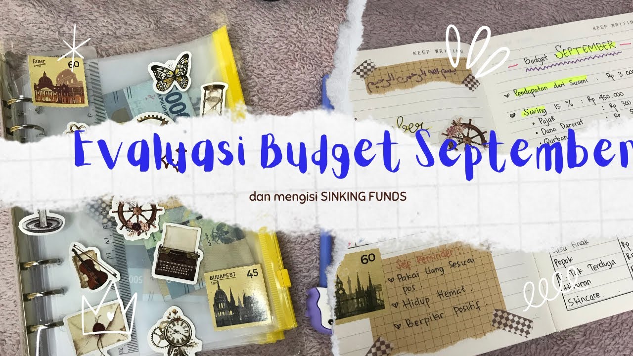 Evaluasi Budget September 2022 || Mengisi Sinking Funds || Pengingnya Evaluasi Budget Bulanan