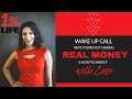 Wake Up Call Why You&#39;re Not Making Money &amp; How to Make Much More With Ease