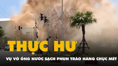 Thực hư vụ vỡ ống nước sạch, nước phun trào cao hàng chục mét tại Bắc Ninh?