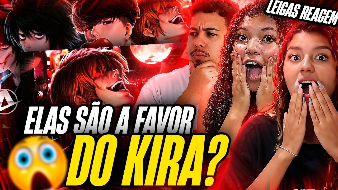 LEIGAS REAGEM 2 em 1 ♪ Plano Perfeito | Death Note | URT & Kira (Death Note) | Castigo Divino