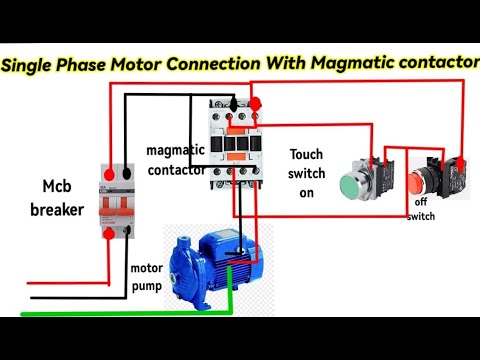 Single Phase Motor Connection with magmatic contractor//#Electrical ...