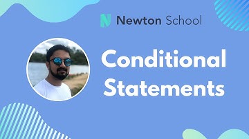 7. Conditional Statements explained in Hindi | Ex-InMobi, IIT Roorkee (CSE)