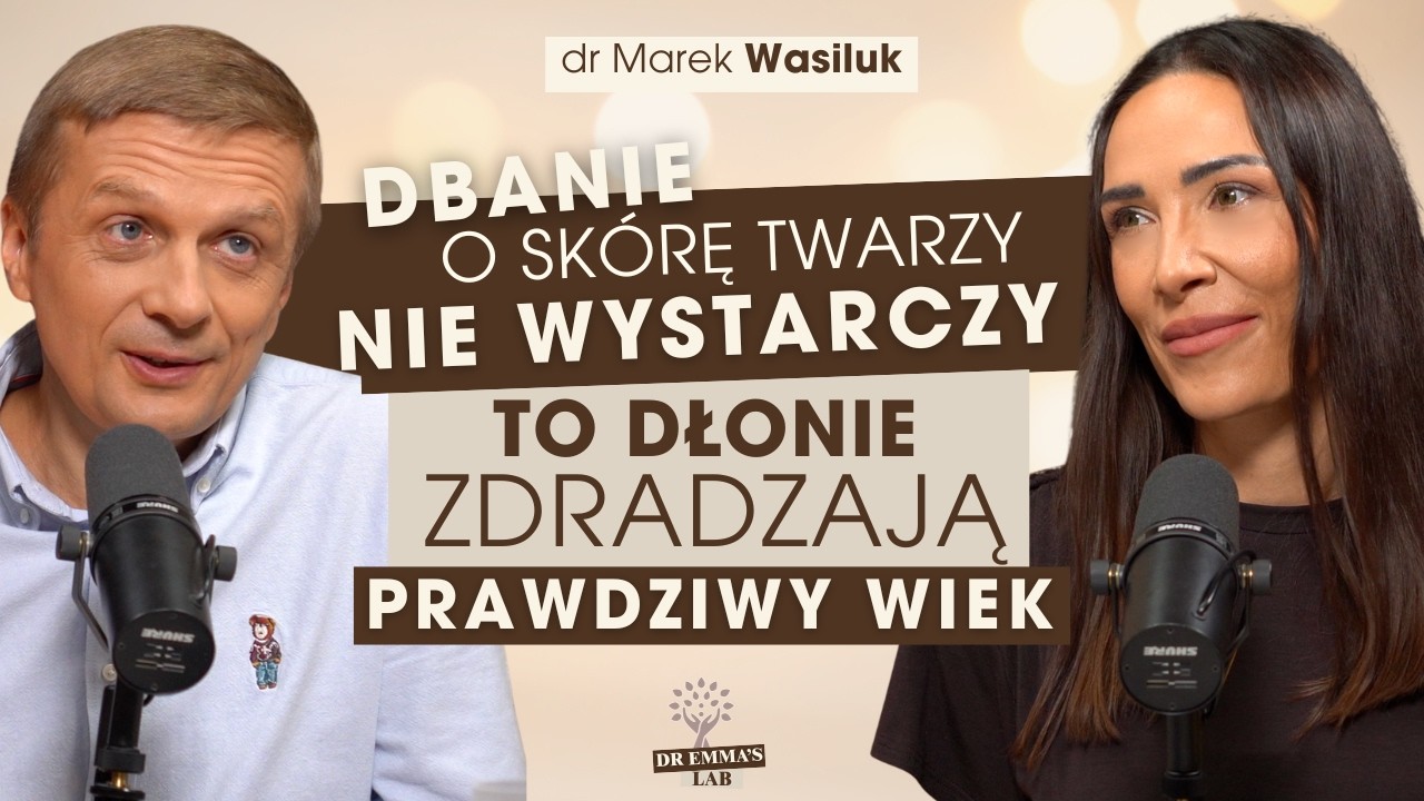 Dłonie zdradzają Twój wiek. 8 kroków, by cofnąć czas o 20 lat | Dr Emma's Lab