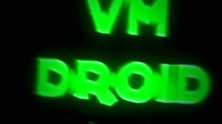 Intro - VM DROID (10 Likes? ♥) screenshot 5