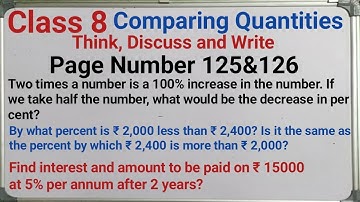 class 8 think,discuss and Write | page 125,126 | comparing quantities | ncert cbse maths
