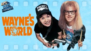 Wayne's World 1992 Reel impact With Special Guest Lady Stephanie #waynesworld #90smovies #90s