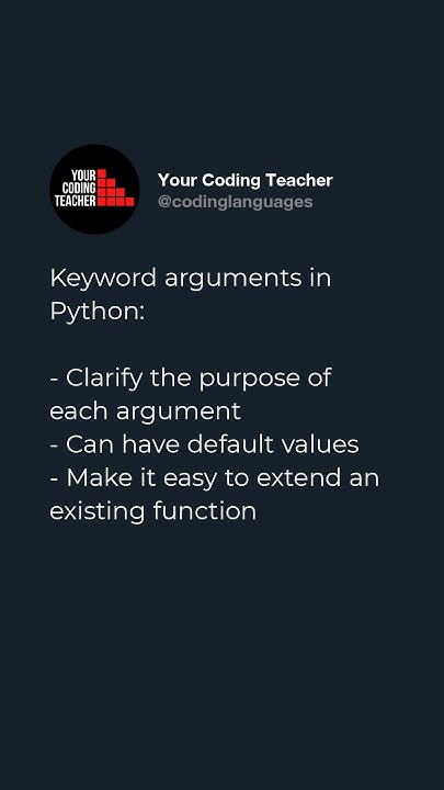 Keyword arguments in Python: - Clarify the purpose of each argument ... image.