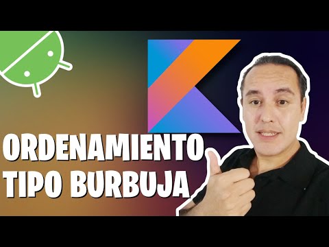 Ordenamiento tipo burbuja (Curso de Kotlin desde cero [43])👈👈👈