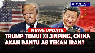 [Full] Analisis Pakar soal Trump Bertemu Xi Jinping, Tiongkok Bantu Tekan Iran Setujui Syarat Damai?