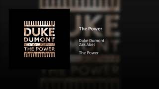 Duke Dumont Feat. Zak Abel - The Power Resimi