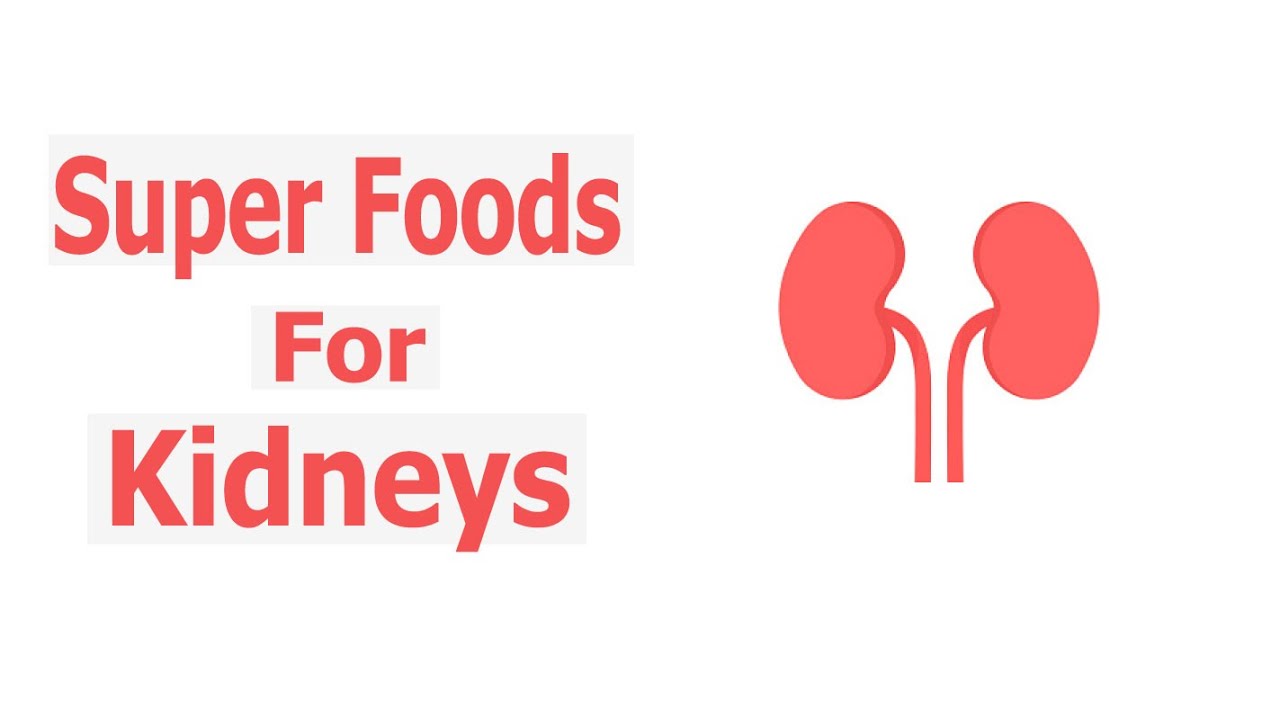 10 Best Foods For Kidneys Fruits Benefits for Kidney Super Foods