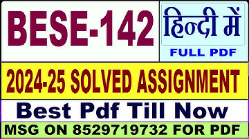 BESE 142 solved assignment 2024-25 || bese 142 solved assignment 2025 in Hindi || ignou bese142 2025
