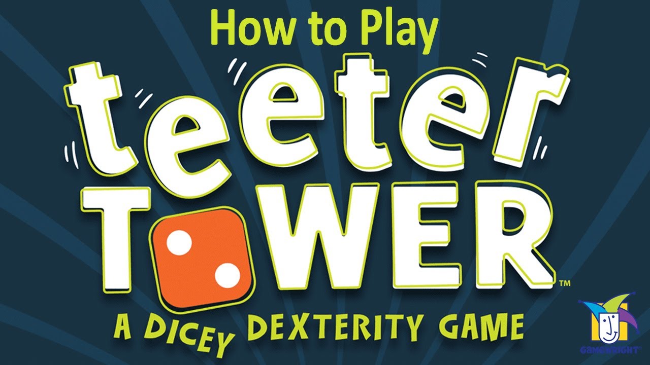 How to Play Teeter Tower