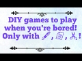 Games To Play When You Are Bored