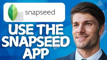 How To Use The Snapseed App In 2025! (Beginners Guide)