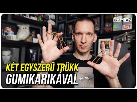 Tanulj meg 2 EGYSZERŰ bűvésztrükköt gumikarikával! 🎩