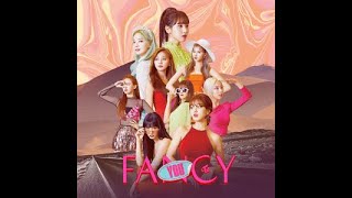 [FULL ALBUM] TWICE(트와이스) - TWICE The 7th Mini Album 'FANCY YOU' (FULL TRACKLIST)