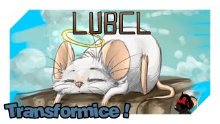 TRANSFORMICE - LUBCL :3