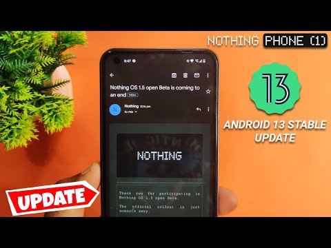 Android 13 Stable Update Releasing Soon for Nothing Phone (1) | Nothing OS 1.5