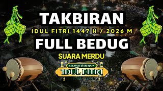 Takbiran Idul Fitri 2026  Bedug Suara Merdu Nonstop Tanpa Musik