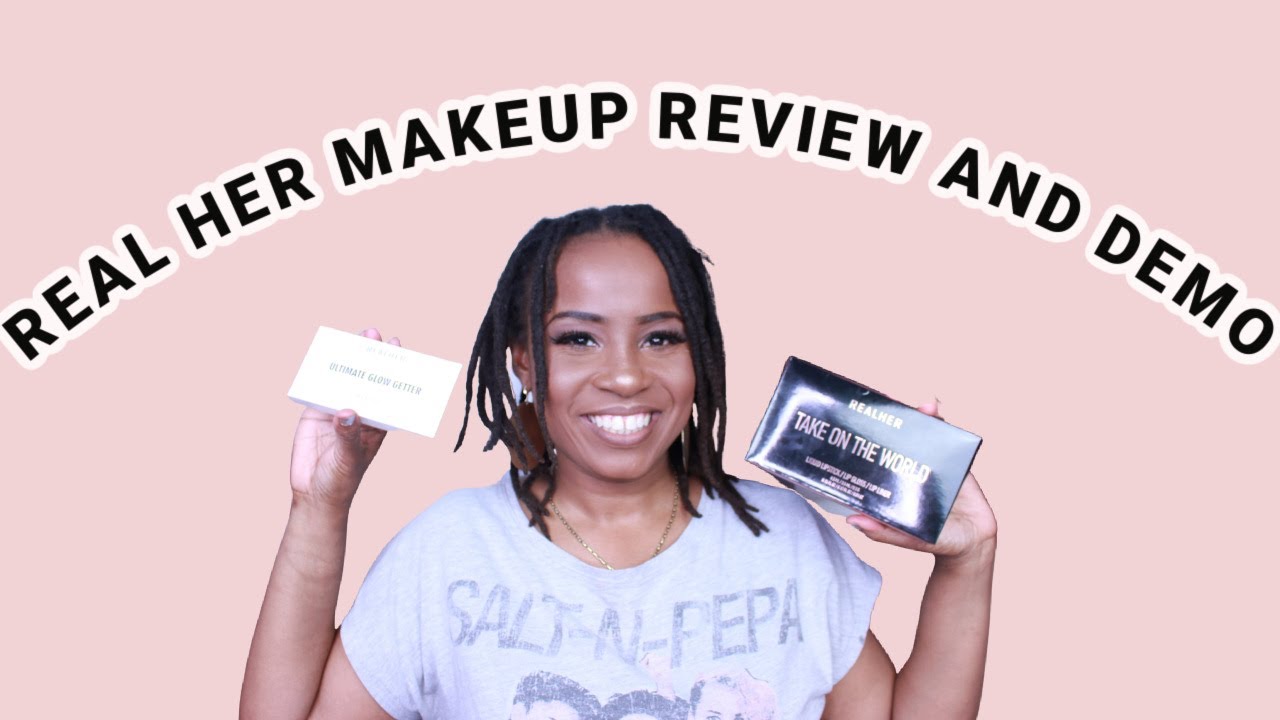 Real Her Make Up Review and Demo