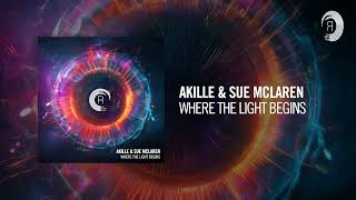Akille & Sue McLaren - Where The Light Begins [RNM] Extended