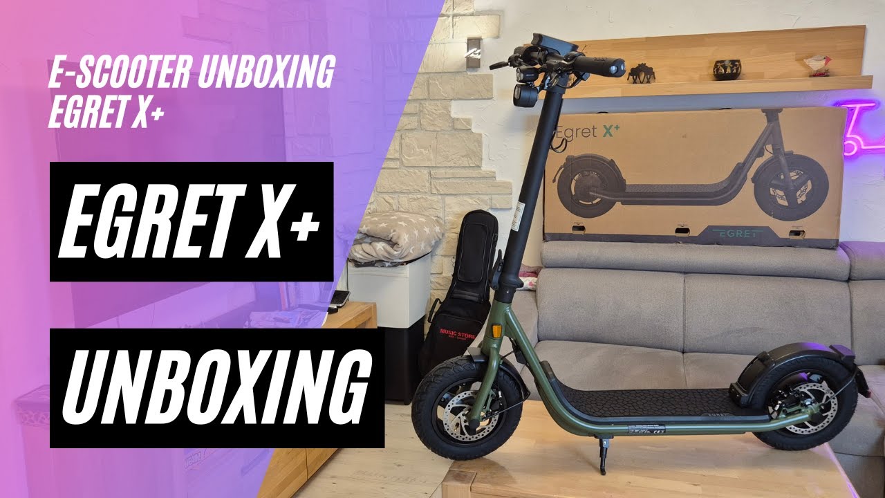 🛴 Egret X+ 🎁 Unboxing und Probefahrt (48V, 14AH, 500W)