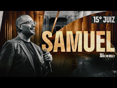 15ª Juiz Samuel | Culto da Parasha com Bp. Adson Belo | Cidade IMAFE