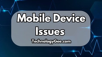 Mobile Device Issues | CompTIA A+ 220-1201 | 5.4