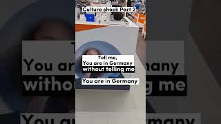 Germany Cultural Shock Part 3