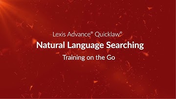 Natural Language Searching – Lexis Advance Quicklaw