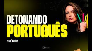 DETONANDO PORTUGUÊS - CLASSES DE PALAVRAS INVARIÁVEIS (PROFª LETÍCIA)