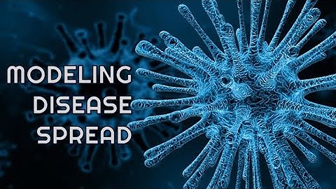 Modeling Disease Spread