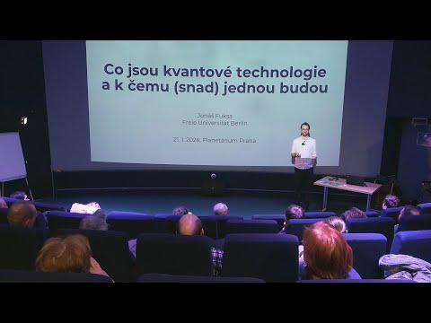 Jonáš Fuksa: Co to jsou kvantové technologie ? A... (Sisyfos - Věda kontra iracionalita 21.01.2026)