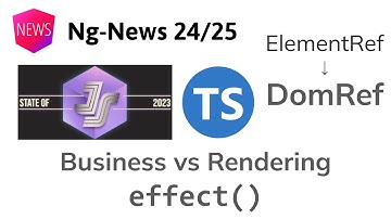 Episode 24/25: DomRef, TypeScript 5.5, Business/Render effect, State of JavaScript