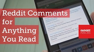 See Reddit Comments on Every Article You Read Online - Android [How-To] screenshot 1