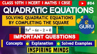 Class 10 Maths I Solving Quadratic Equations by Completing the Square I Example I Quadratic Equation