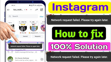 network request failed please try again later instagram | instagram network request failed problem