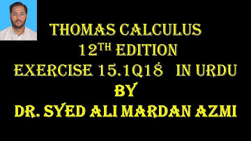 Ex 15.1 Q18 Thomas Calculus 12th Edition in Urdu