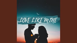 Love Like Mine