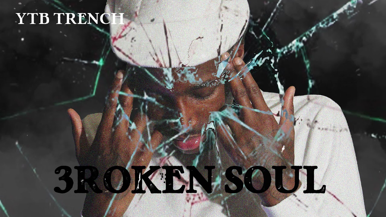 YTB Trench - 3roken Soul [Official Audio]