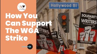 7 Ways You Can Support The WGA Strike