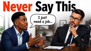 7 Things You Should Avoid Revealing In A Job Interview