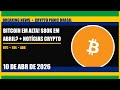 Bitcoin em alta! $80K em abril? + notícias crypto