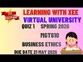 MGT610 Business Ethics Quiz 1 Spring 2026 Virtual University of Pakistan