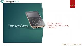 Product Introduction MyOnyx Webinar  |  Thought Tech screenshot 1